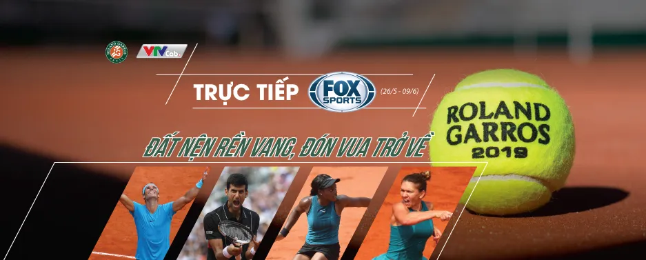 Khán giả xem giải quần vợt Roland Garros 2019 ở đâu? - Ảnh 2.