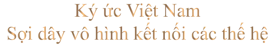 K&yacute; ức Việt Nam: Sống dậy những thời khắc h&agrave;o h&ugrave;ng của cả d&acirc;n tộc - Ảnh 6.
