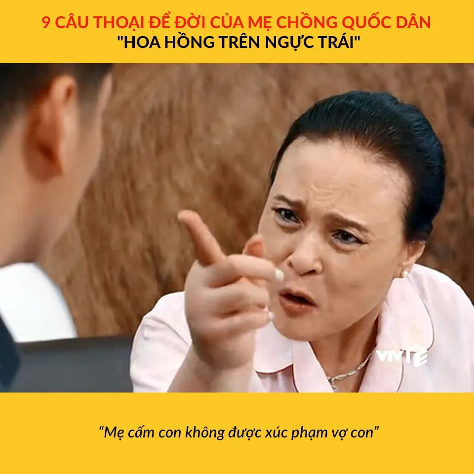 9 câu thoại để đời của mẹ chồng quốc dân trong “Hoa hồng trên ngực trái” - Ảnh 3.