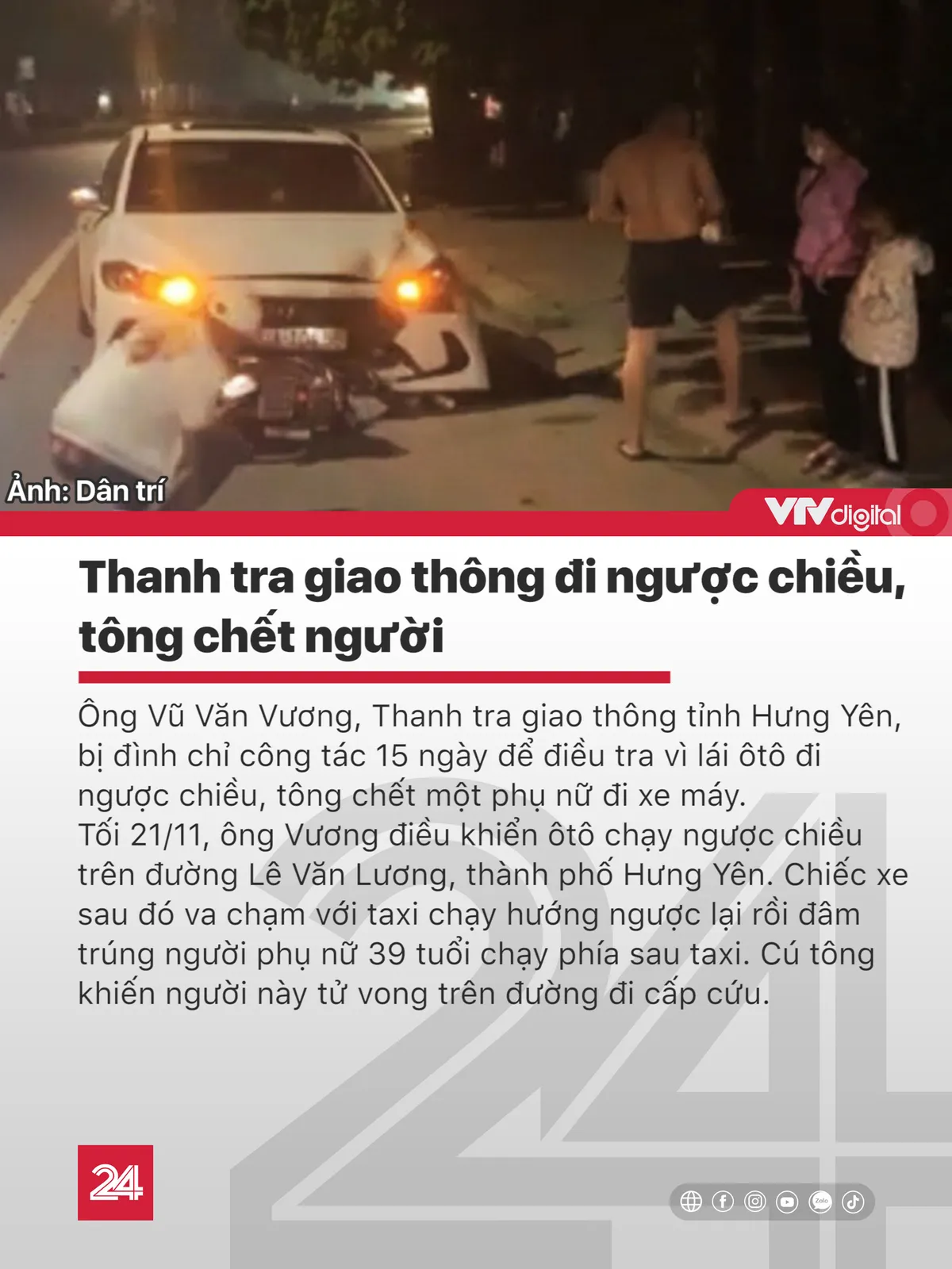 Tin nóng đầu ngày 24/11: Thanh tra giao thông lái xe ngược chiều tông chết người - Ảnh 1.