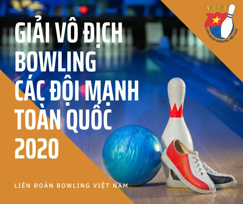 KẾT QUẢ Giải vô địch bowling các đội mạnh toàn quốc 2020 - Ảnh 2. KẾT QUẢ Giải vô địch bowling các đội mạnh toàn quốc 2020 - Ảnh 2.