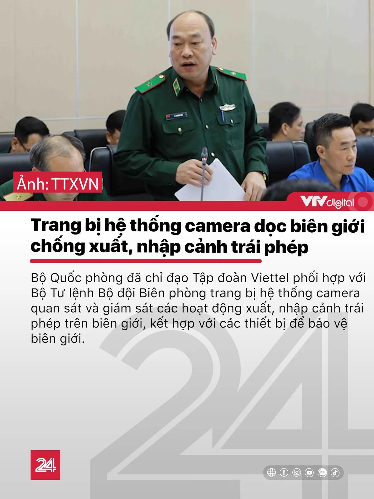 Tin nóng đầu ngày 31/12: Trang bị hệ thống camera dọc biên giới chống xuất nhập cảnh trái phép - Ảnh 1.