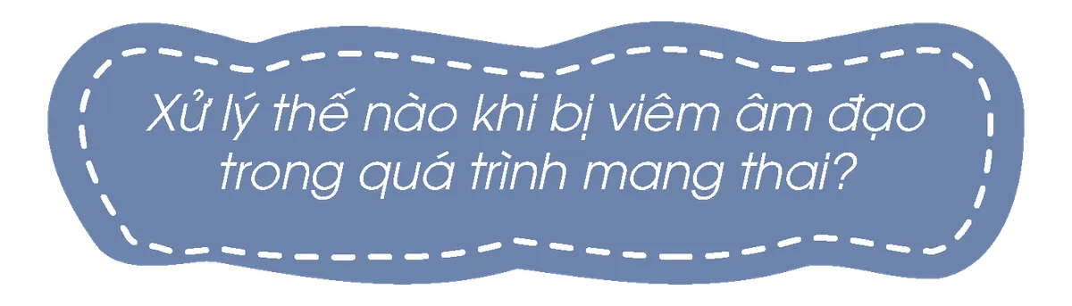 Dấu hiệu nhận biết bệnh viêm nhiễm phụ khoa trong thời kỳ mang thai - Ảnh 3.