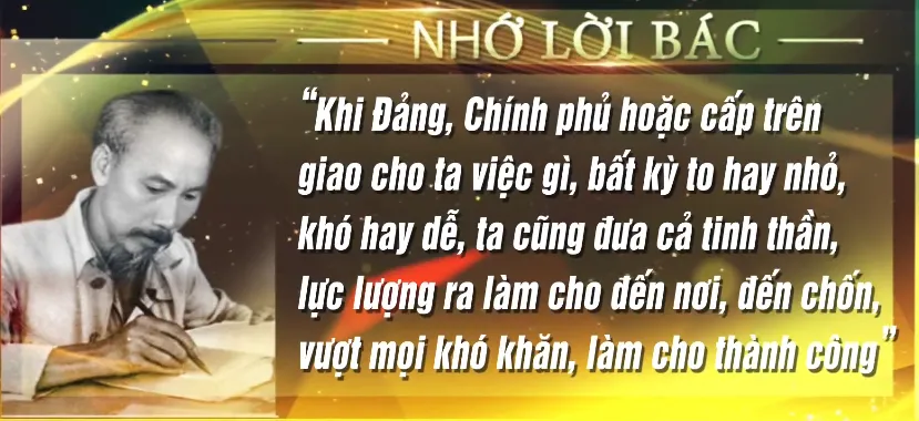 Nêu cao tinh thần trách nhiệm trong công việc như lời Bác Hồ đã dạy - Ảnh 1.