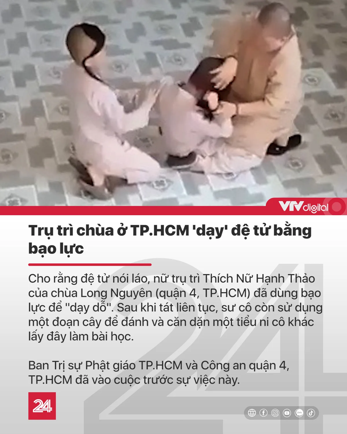 Tin nóng đầu ngày 12/6: Trụ trì ở TP.HCM dạy đệ tử bằng bạo lực - Ảnh 3.