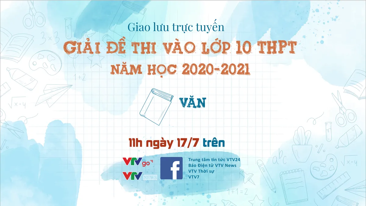 CHÍNH THỨC: Đề thi môn Ngữ văn vào lớp 10 THPT năm học 2020-2021 tại Hà Nội - Ảnh 6.