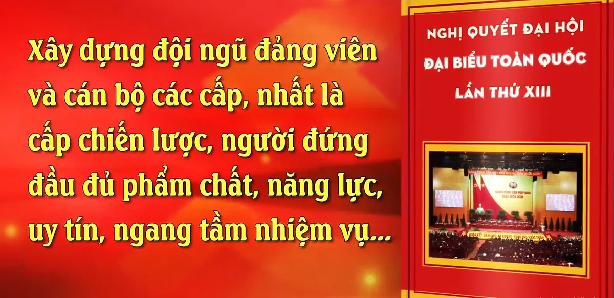 Nghị quyết Đại hội XIII nâng cao năng lực cầm quyền của Đảng - Ảnh 3.