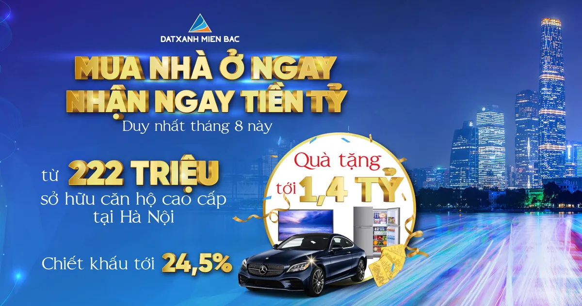 Đất Xanh Miền Bắc b&ugrave;ng nổ ưu đ&atilde;i th&aacute;ng ng&acirc;u với nhiều dự &aacute;n hot - Ảnh 1.