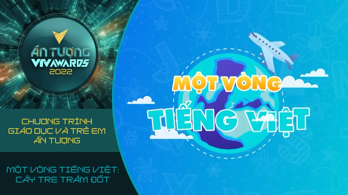 VTV Awards 2022: 10 đề cử đầu tiên của Chương trình Giáo dục và Trẻ em ấn tượng - Ảnh 16.