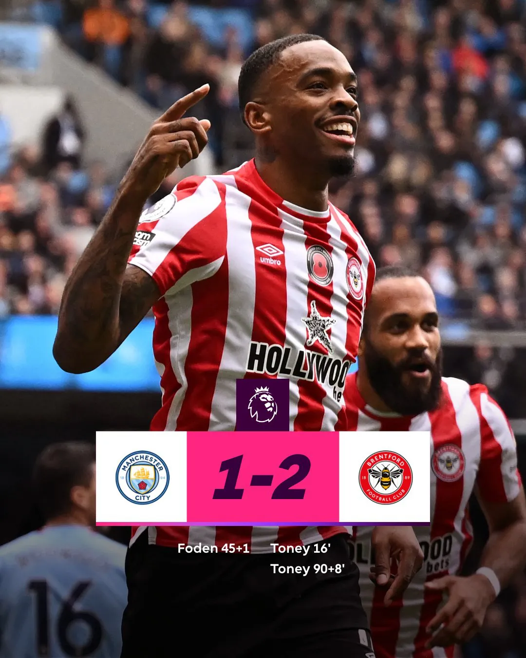 Man City 1-2 Brentford: Dấu ấn Toney, địa chấn tại Etihad - Ảnh 3. Man City 1-2 Brentford: Dấu ấn Toney, địa chấn tại Etihad - Ảnh 3.