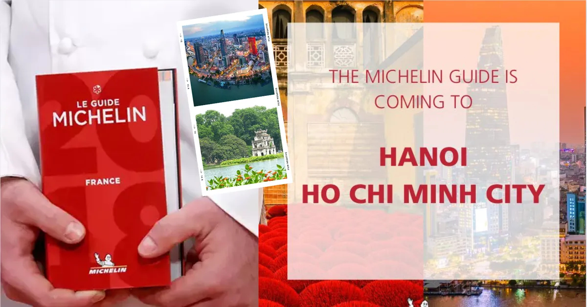 Michelin Guide đến Việt Nam - Ảnh 1.