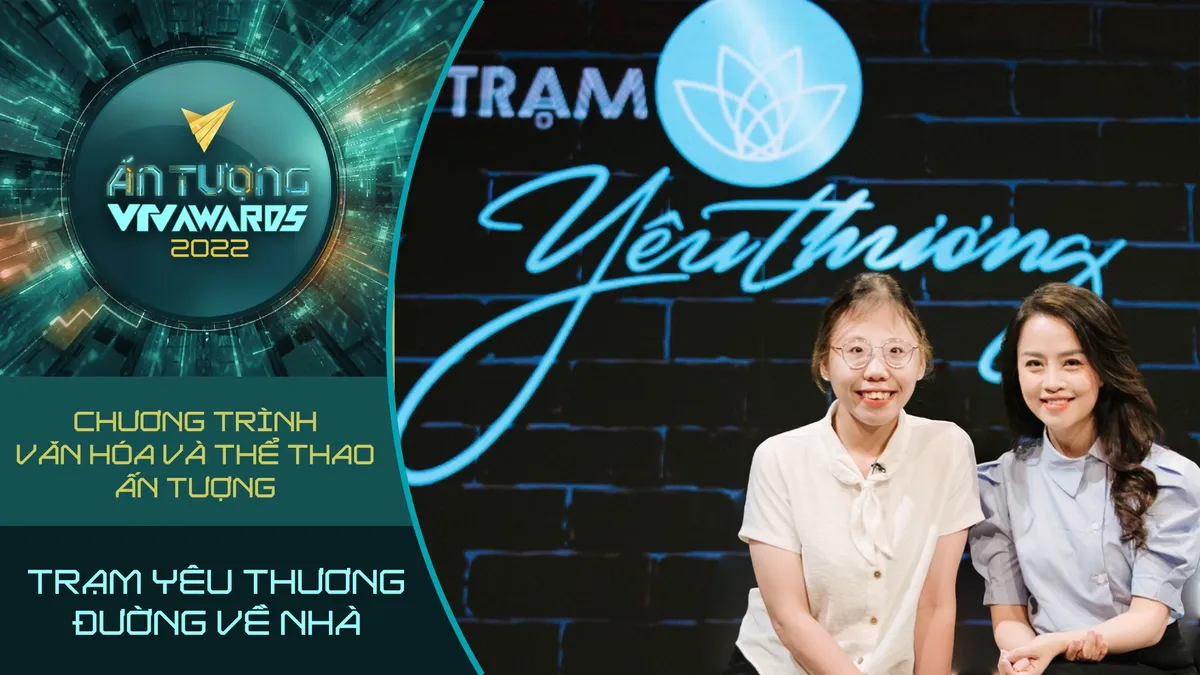 VTV Awards 2022: Lộ diện 10 đề cử đầu tiên Chương trình Văn hóa - Thể thao ấn tượng - Ảnh 14.