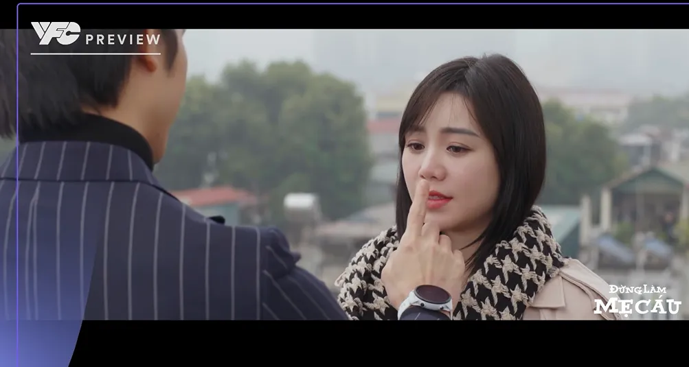 Đừng làm mẹ cáu - Tập cuối: Quân không cho Hạnh cơ hội từ chối tình cảm - Ảnh 3. Đừng làm mẹ cáu - Tập cuối: Quân không cho Hạnh cơ hội từ chối tình cảm - Ảnh 3.