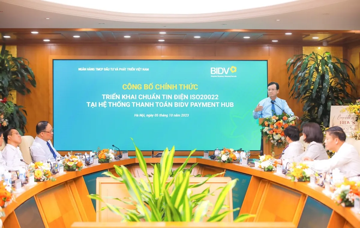 BIDV triển khai chuẩn tin điện ISO20022 tại hệ thống thanh toán Payment Hub - Ảnh 1.
