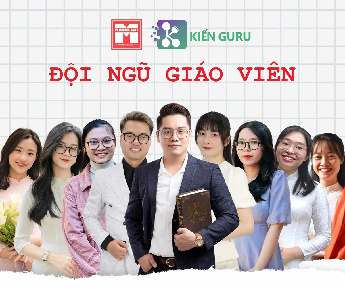 Học toán tiếng Anh Mathlish Kiến Guru – Rèn luyện tư duy, nâng cao ngôn ngữ - Ảnh 2.