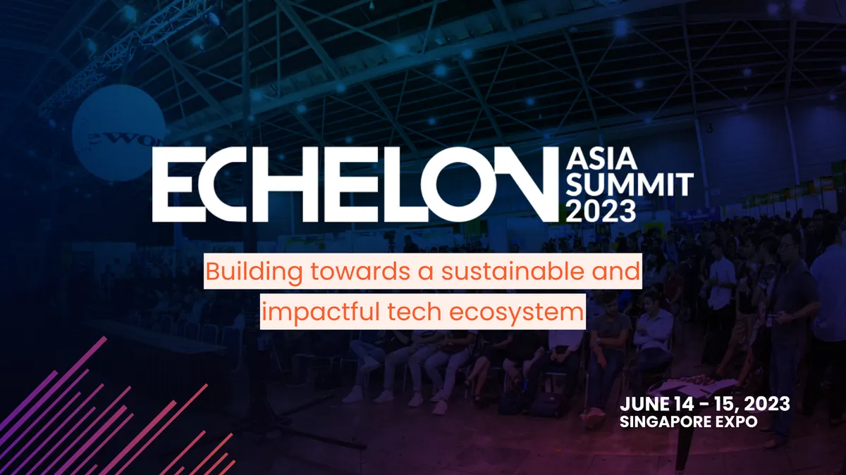 Startup Việt tham dự Hội nghị thượng đỉnh khởi nghiệp châu Á Echelon Asia Summit 2023 - Ảnh 1.