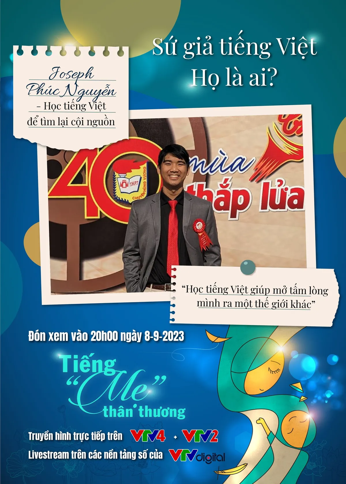 Gala Tiếng Việt 2023 - Tiếng Mẹ th&acirc;n thương: T&ocirc;n vinh những sứ giả Tiếng Việt - Ảnh 6.