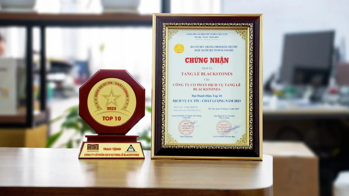 Blackstones được vinh danh Top 10 Dịch Vụ Uy T&iacute;n &ndash; Chất Lượng Năm 2023 - Ảnh 2.