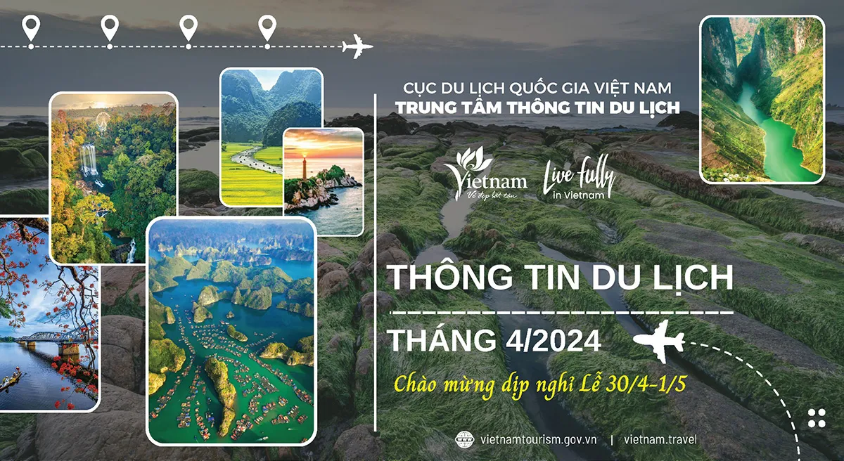 Thông tin du lịch nổi bật tháng 4/2024 - Ảnh 1.