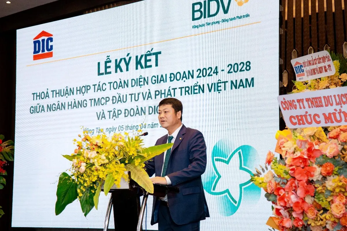 Tập đo&agrave;n DIC v&agrave; BIDV k&yacute; kết thỏa thuận hợp t&aacute;c to&agrave;n diện giai đoạn 2024 &ndash; 2028 - Ảnh 2.