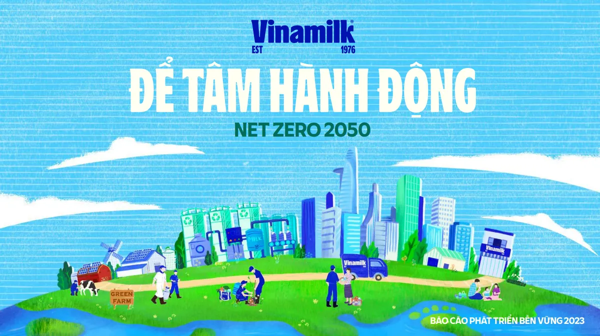 Vinamilk c&ocirc;ng bố b&aacute;o c&aacute;o ph&aacute;t triển bền vững, chọn chủ đề Net Zero 2050 - Ảnh 1.