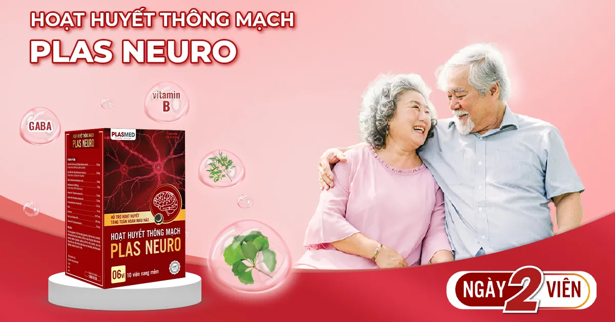 Hoạt huyết thông mạch Plas Neuro: Hỗ trợ phục hồi tai biến mạch máu não do tắc mạch - Ảnh 2. Hoạt huyết thông mạch Plas Neuro: Hỗ trợ phục hồi tai biến mạch máu não do tắc mạch - Ảnh 2.