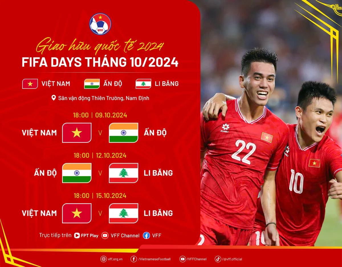 Đội tuyển Việt Nam gặp Li Băng v&agrave; Ấn Độ dịp FIFA Days th&aacute;ng 10/2024  - Ảnh 3.