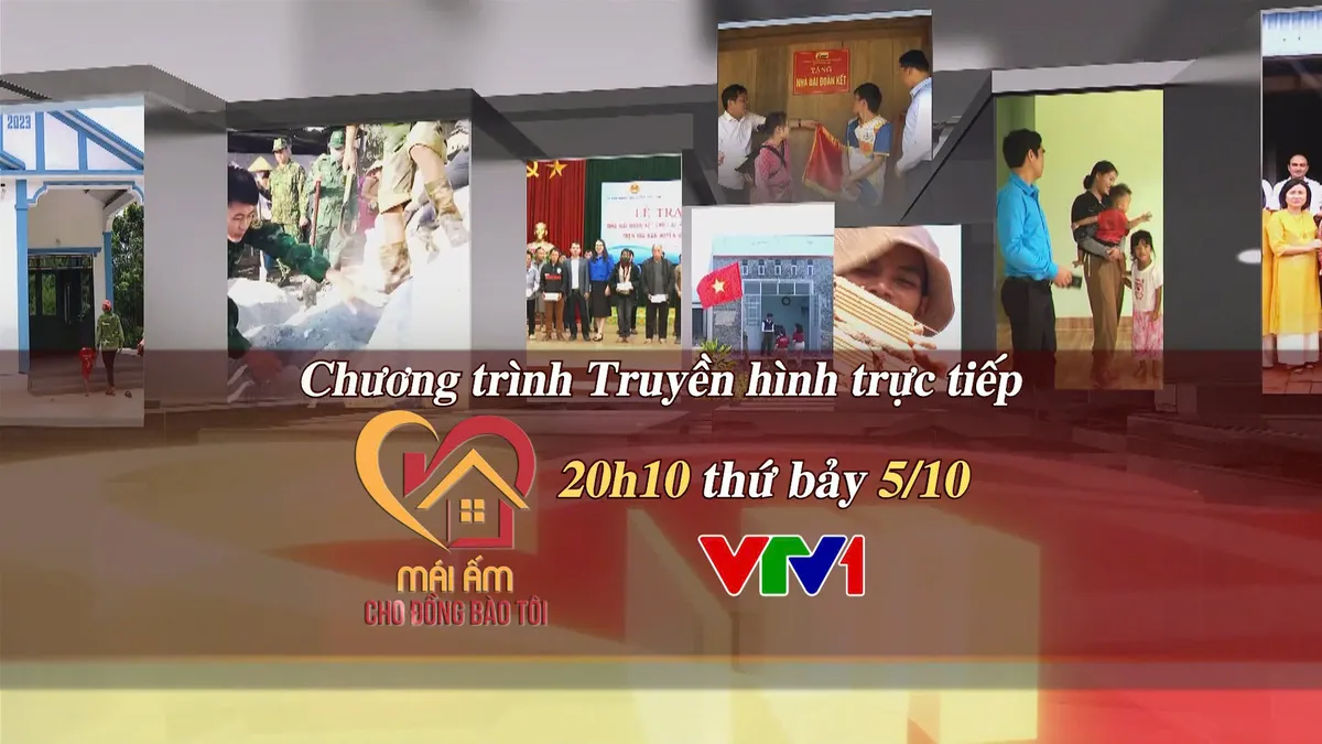 Chương trình Mái ấm cho đồng bào tôi - Ảnh 4.