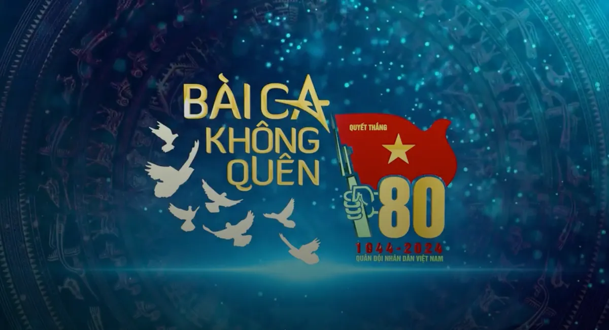 THTT Bài ca không quên - Vì nhân dân quên mình (20h10 VTV1, VTV9) - Ảnh 2.