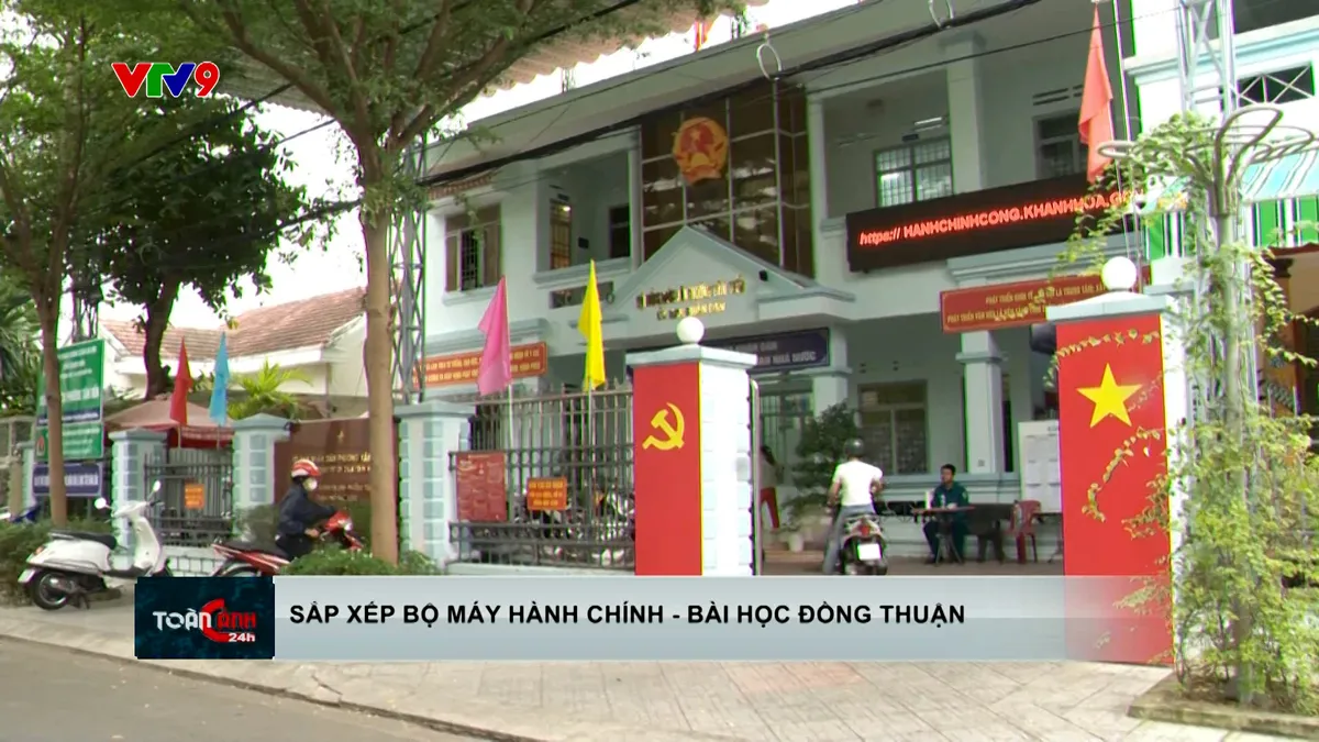 Sắp xếp bộ máy hành chính - bài học đồng thuận
