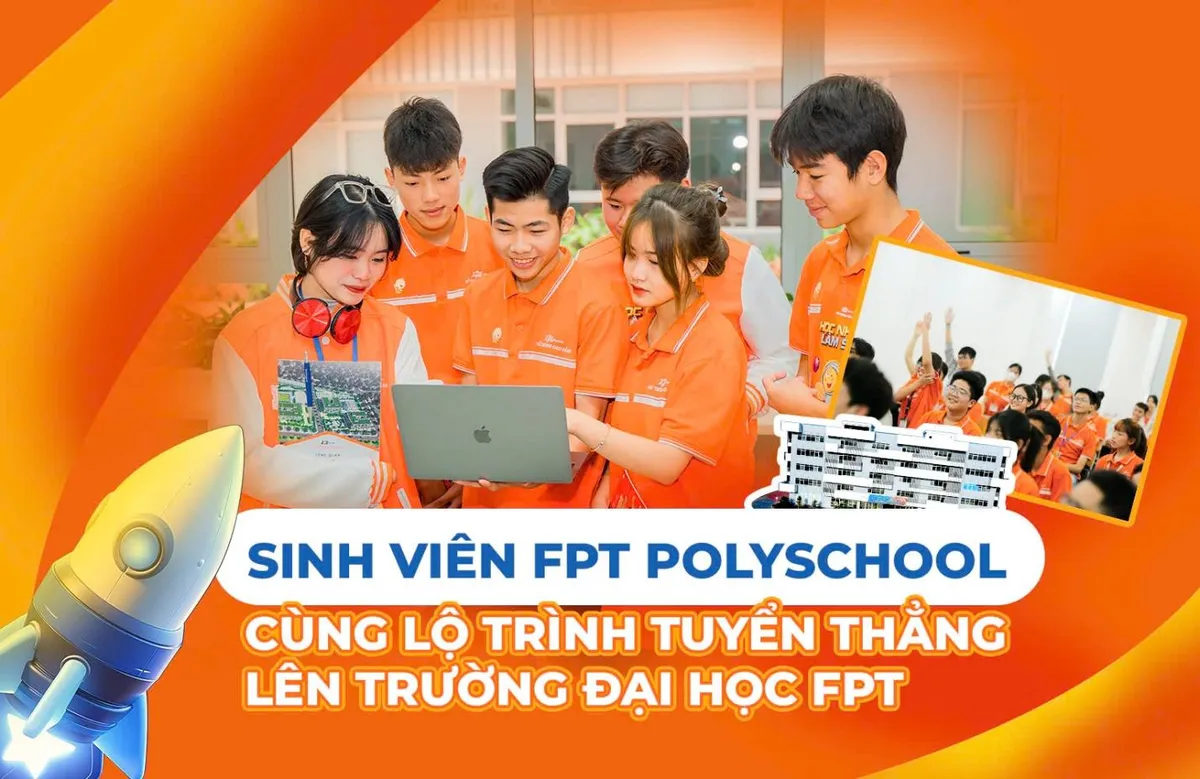 Sinh viên FPT PolySchool cùng lộ trình tuyển thẳng lên Trường Đại học FPT - Ảnh 1.