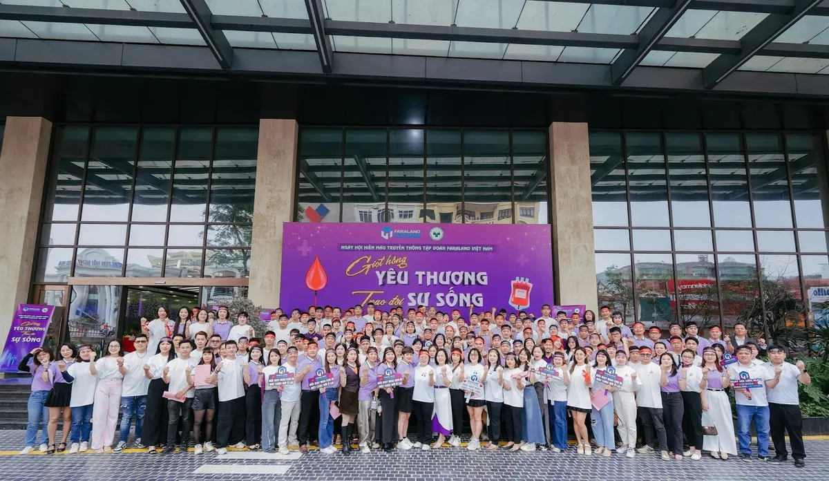 Faraland Việt Nam tổ chức ngày hội hiến máu “Giọt hồng yêu thương - Trao đời sự sống” - Ảnh 1.