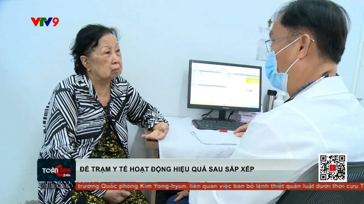 Để trạm y tế hoạt động hiệu quả sau sắp xếp Để trạm y tế hoạt động hiệu quả sau sắp xếp