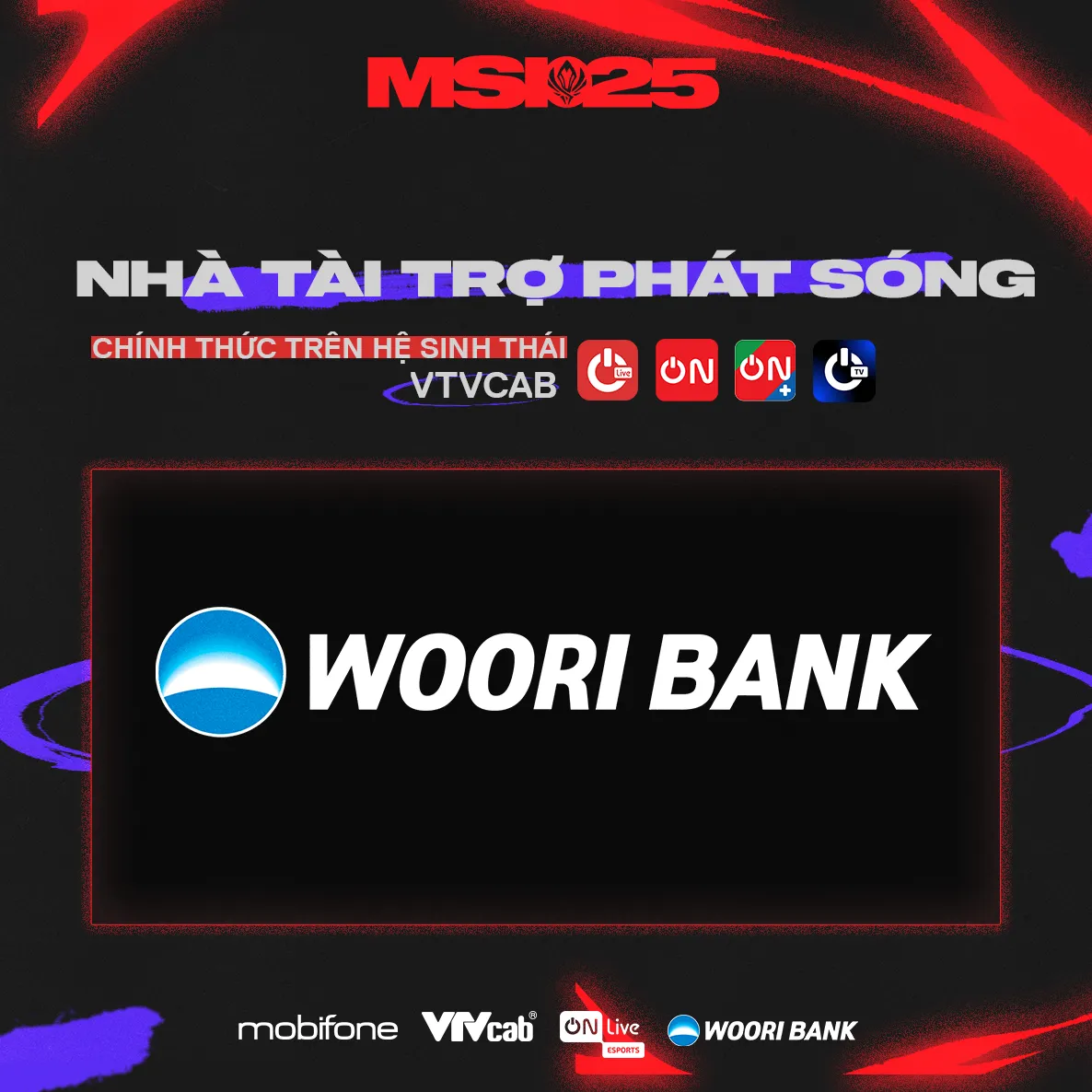 Woori Bank trở thành nhà tài trợ phát sóng chính thức của Mid-Season Invitational 2025 trên VTVcab
- Ảnh 3.