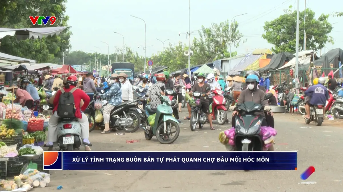 Alo V9 (02/7/2025): Giải pháp xử lý tình trạng buôn bán tự phát quanh chợ đầu mối Hóc Môn