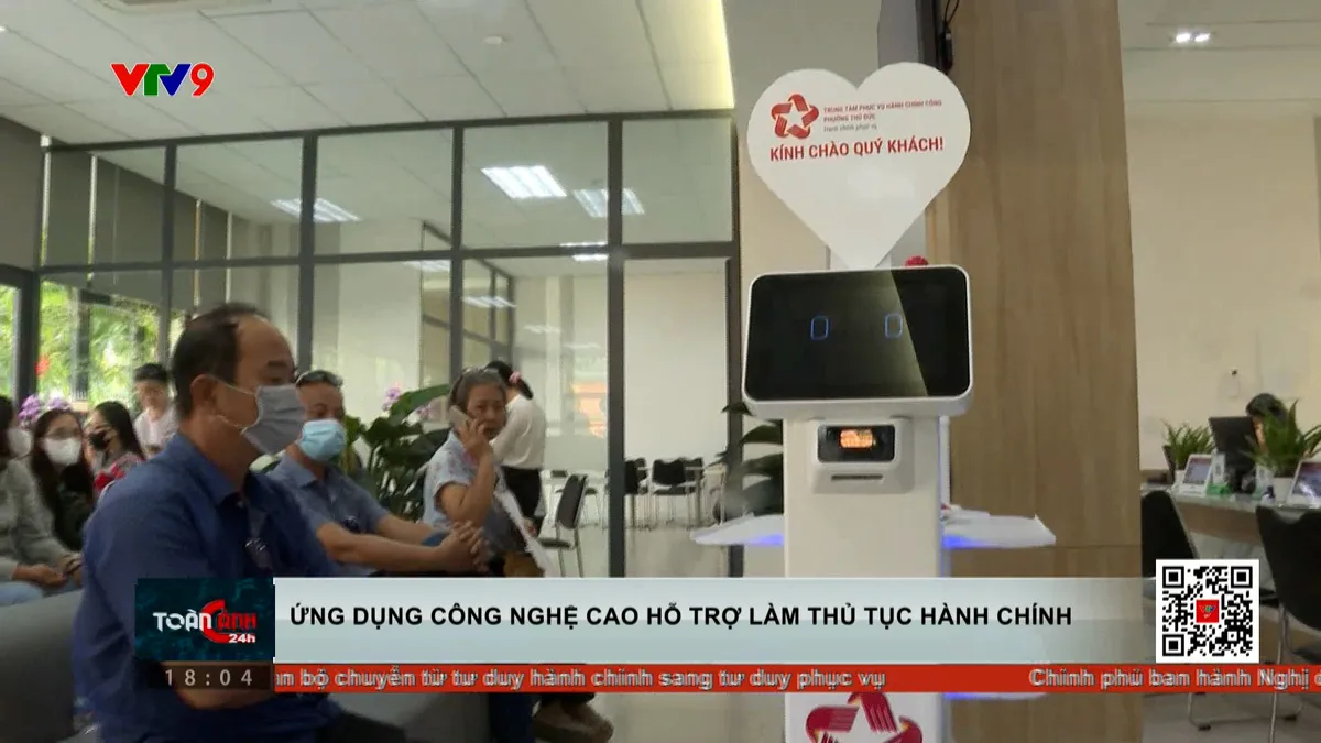 Ứng dụng công nghệ cao hỗ trợ làm thủ tục hành chính