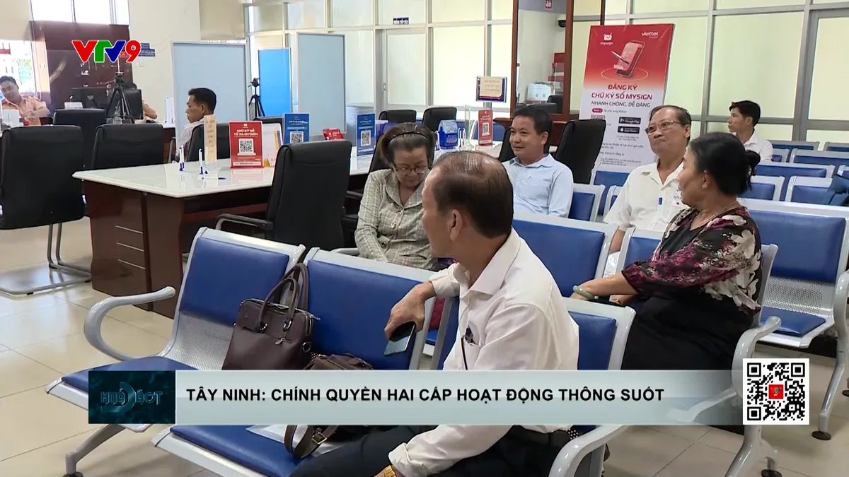 Tây Ninh: Chính quyền hai cấp hoạt động thông suốt Tây Ninh: Chính quyền hai cấp hoạt động thông suốt