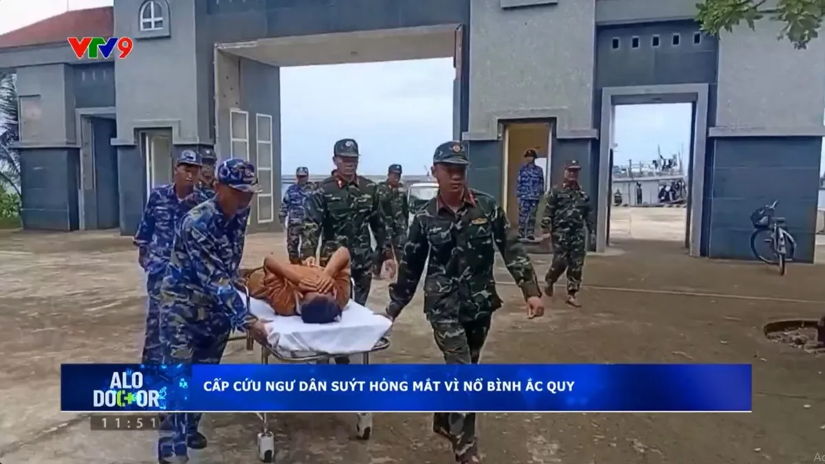 Alo Doctor(23/8/2025): Cấp cứu ngư dân suýt hỏng mắt vì bình ắc quy Alo Doctor(23/8/2025): Cấp cứu ngư dân suýt hỏng mắt vì bình ắc quy