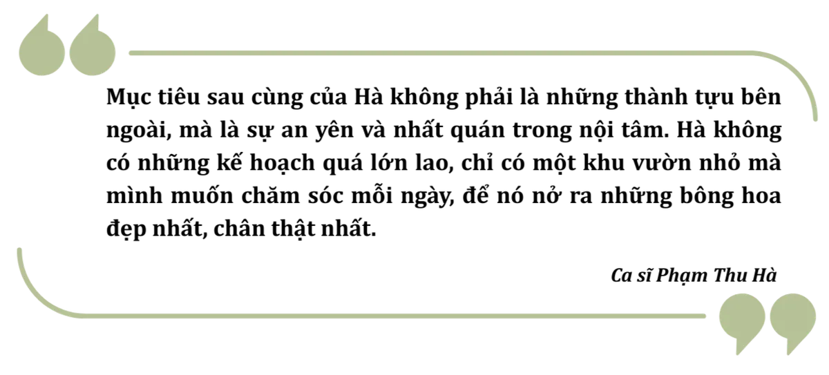 Phạm Thu Hà : Tôi ở lại “khu vườn” của riêng mình  - Ảnh 3.