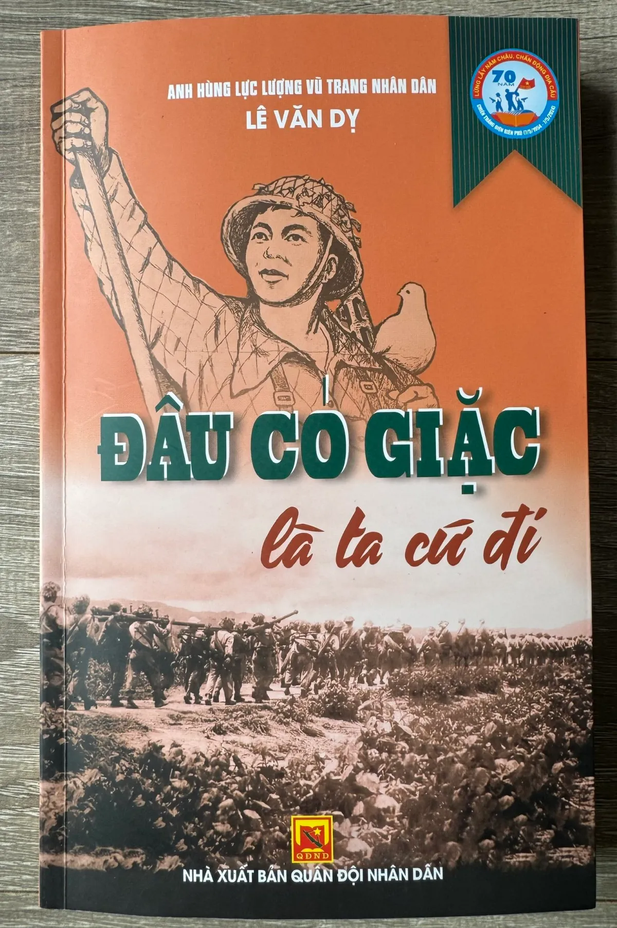 Sống lại tinh thần “Đâu có giặc là ta cứ đi”- Ảnh 1. Sống lại tinh thần “Đâu có giặc là ta cứ đi”- Ảnh 1.