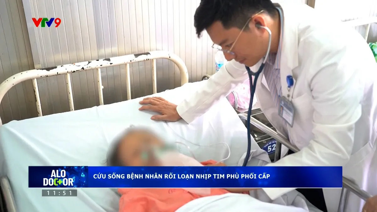 Alo Doctor (22/10/2025): Cứu sống bệnh nhân rối loạn nhịp tim phù phổi cấp có thể gây đột tử Alo Doctor (22/10/2025): Cứu sống bệnh nhân rối loạn nhịp tim phù phổi cấp có thể gây đột tử