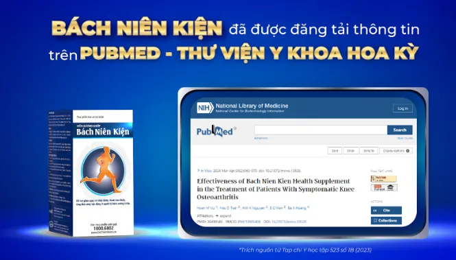 Bách Niên Kiện – Hiệu quả khác biệt trong hỗ trợ điều trị viêm khớp, thoái hóa khớp- Ảnh 2.