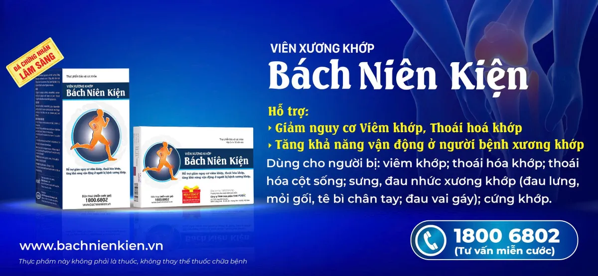 Bách Niên Kiện – Hiệu quả khác biệt trong hỗ trợ điều trị viêm khớp, thoái hóa khớp- Ảnh 5. Bách Niên Kiện – Hiệu quả khác biệt trong hỗ trợ điều trị viêm khớp, thoái hóa khớp- Ảnh 5.