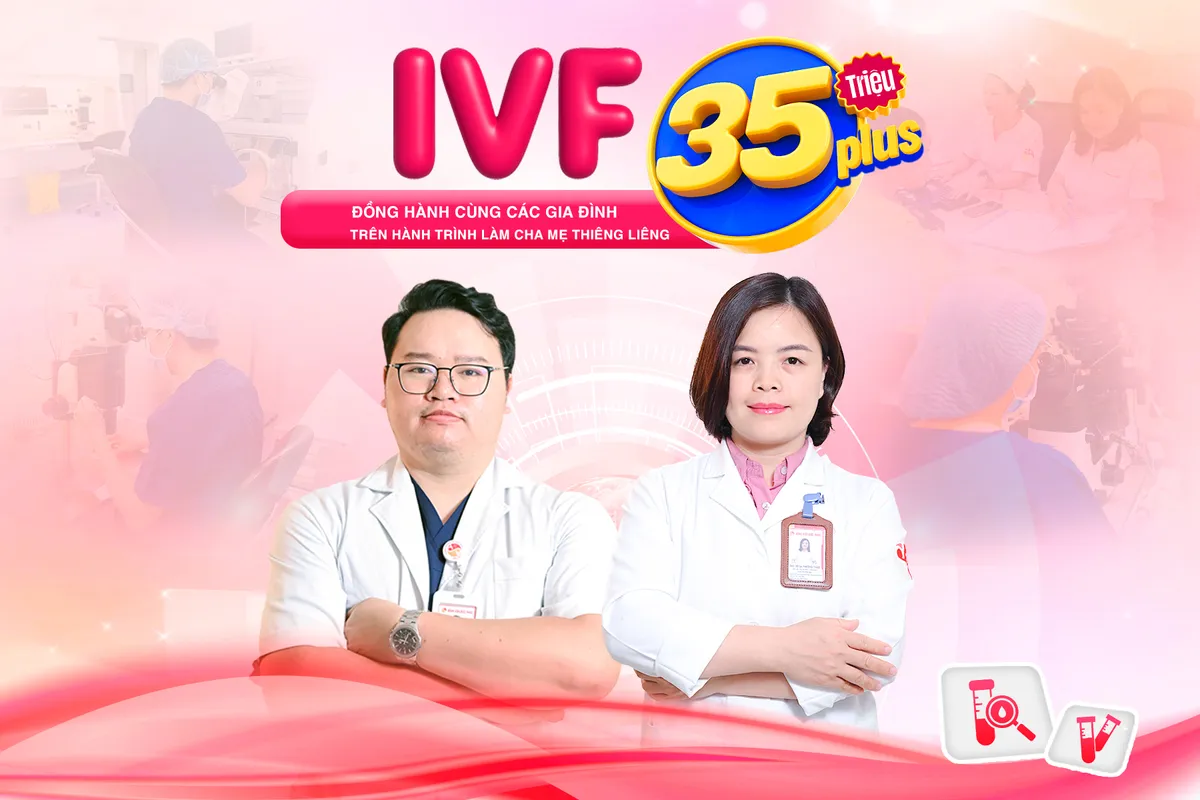 IVF 35 triệu - hiện thực hóa giấc mơ con yêu- Ảnh 1. IVF 35 triệu - hiện thực hóa giấc mơ con yêu- Ảnh 1.