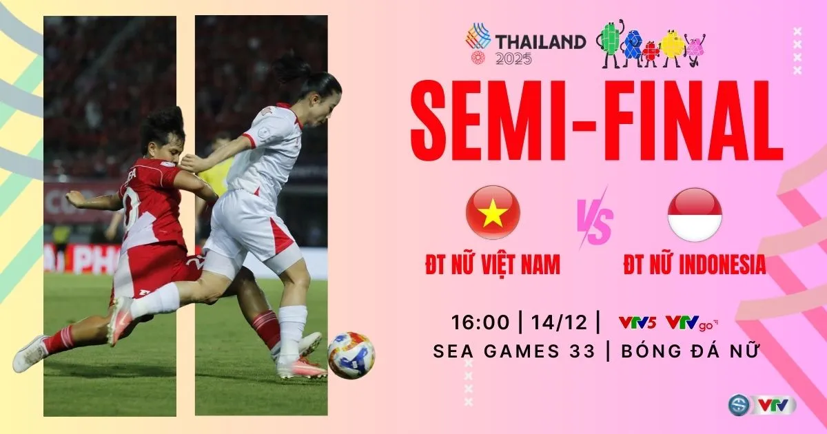 ĐT nữ Việt Nam vs ĐT nữ Indonesia: Thẳng tiến chung kết | 16h00 trực tiếp VTV5, VTVgo - Ảnh 1.