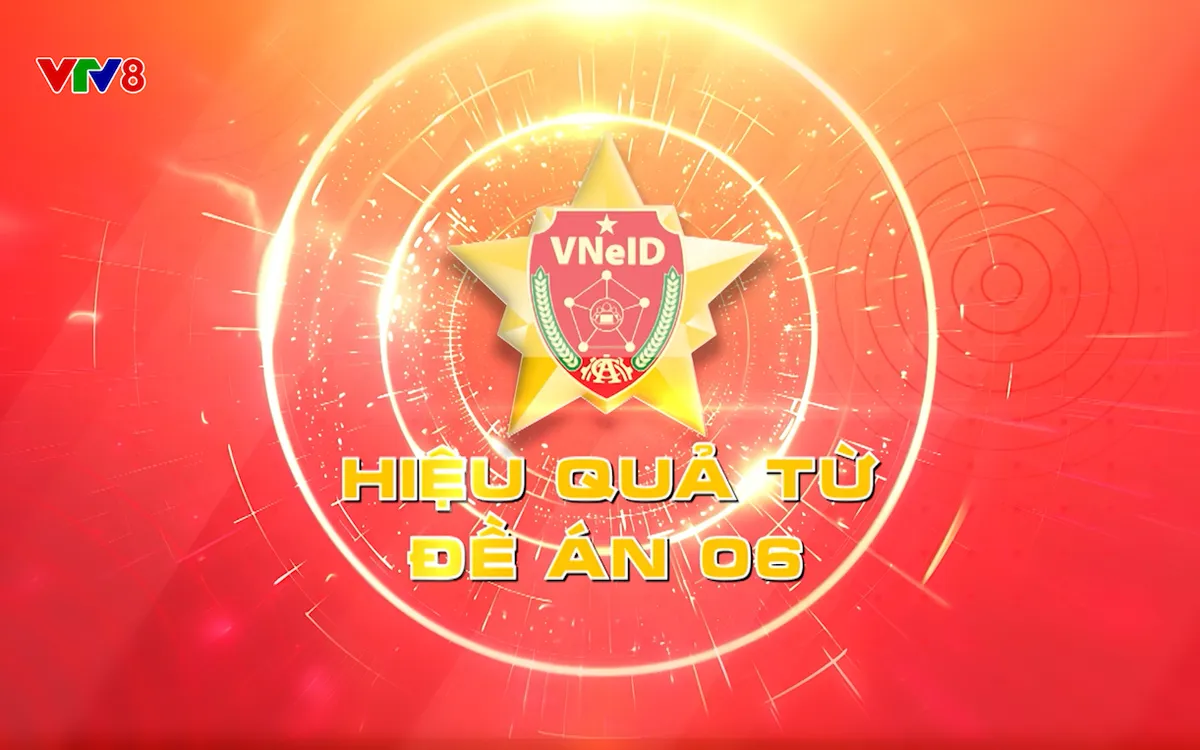 Phim tài liệu: Hiệu quả từ đề án 06 (18/12/2025)