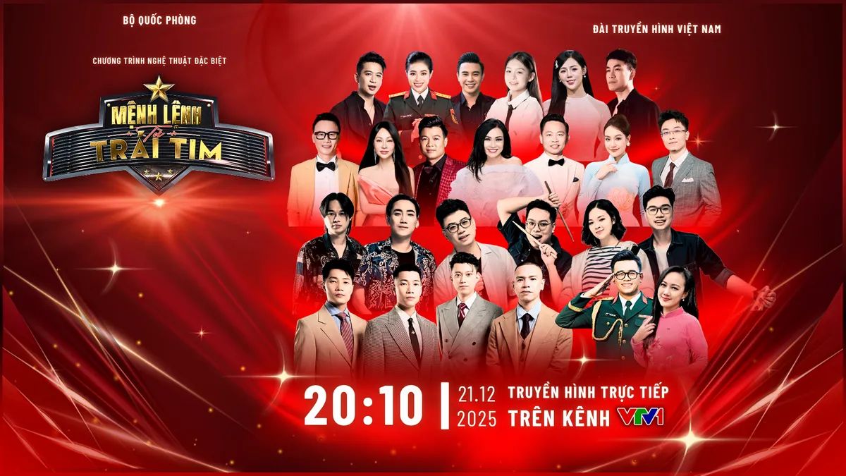 "Mệnh lệnh tr&aacute;i tim": Kh&uacute;c tr&aacute;ng ca về bản lĩnh v&agrave; t&igrave;nh nh&acirc;n &aacute;i của bộ đội Cụ Hồ - Ảnh 2.