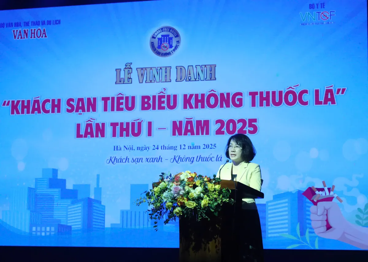 Vinh danh 44 kh&aacute;ch sạn ti&ecirc;u biểu kh&ocirc;ng thuốc l&aacute;: N&acirc;ng tầm h&igrave;nh ảnh du lịch Việt Nam - Ảnh 2.