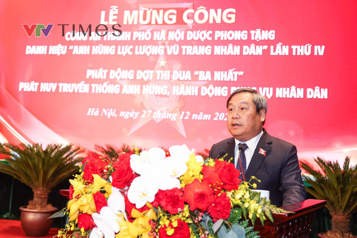 Bộ trưởng Bộ C&ocirc;ng an: Danh hiệu Anh h&ugrave;ng LLVTND lần thứ IV l&agrave; minh chứng cho những cống hiến của C&ocirc;ng an H&agrave; Nội - Ảnh 5.