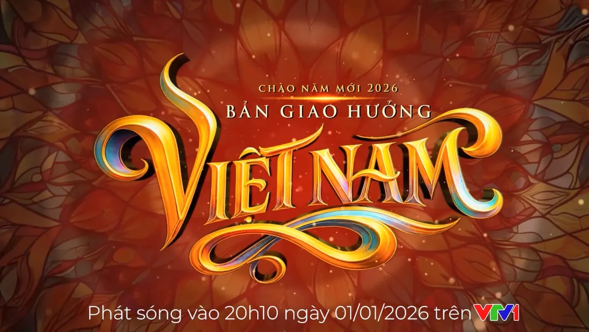 Chào năm mới 2026: Bản giao hưởng Việt Nam
